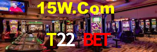 T22 Bet