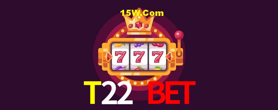 Quick Registration T22 Bet