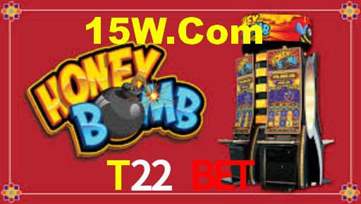 T22 Bet,T22.Com